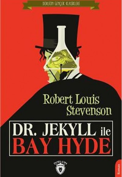 Dr. Jekyll İle Bay Hyde Dr. Jekyll İle Bay Hyde