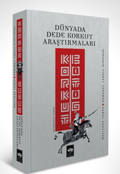 Korkut Bitig - Dünyada Dede Korkut Araştırmaları (Ciltli) Korkut Bitig - Dünyada Dede Korkut Araştırmaları (Ciltli)
