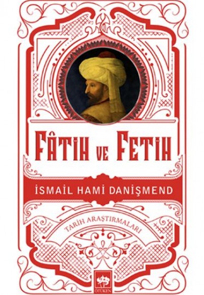 Fatih ve Fetih Fatih ve Fetih