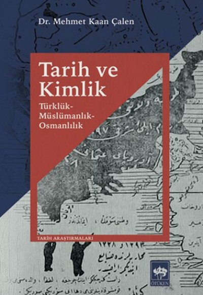 Tarih ve Kimlik Tarih ve Kimlik