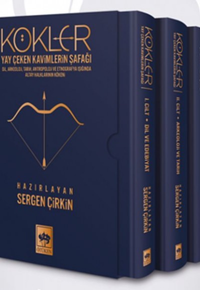 Kökler - Yay Çeken Kavimlerin Şafağı (3 Cilt Kutulu) Kökler - Yay Çeken Kavimlerin Şafağı (3 Cilt Kutulu)
