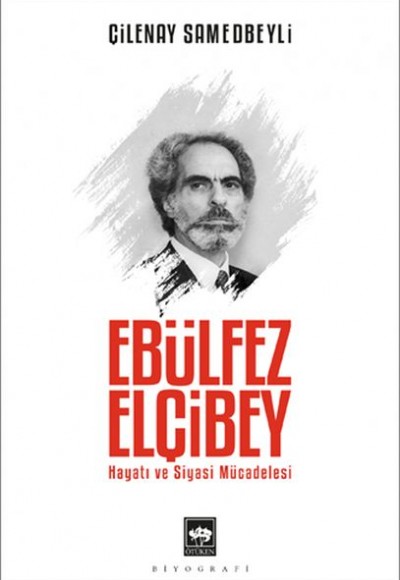 Ebülfez Elçibey Ebülfez Elçibey