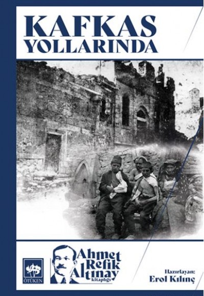 Kafkas Yollarında Kafkas Yollarında