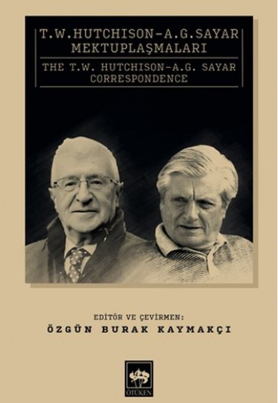T. W. Hutchison - A. G. Sayar Mektuplaşmaları T. W. Hutchison - A. G. Sayar Mektuplaşmaları