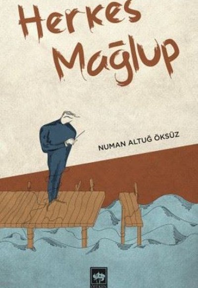 Herkes Mağlup Herkes Mağlup