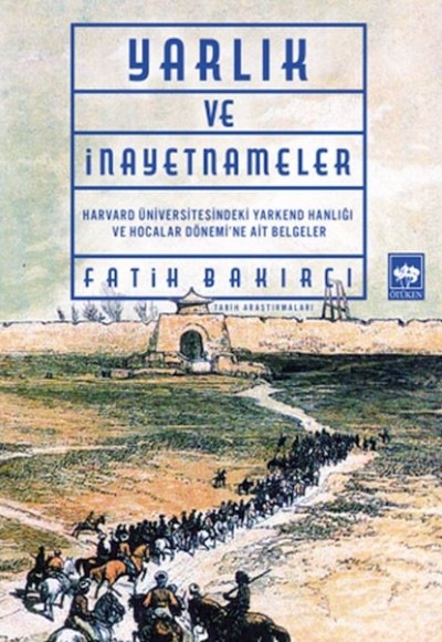 Yarlıklar ve İnayetnameler Yarlıklar ve İnayetnameler