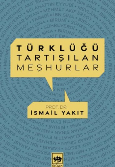 Türklüğü Tartışılan Meşhurlar Türklüğü Tartışılan Meşhurlar