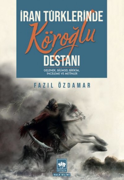 İran Türklerinde Köroğlu Destanı İran Türklerinde Köroğlu Destanı