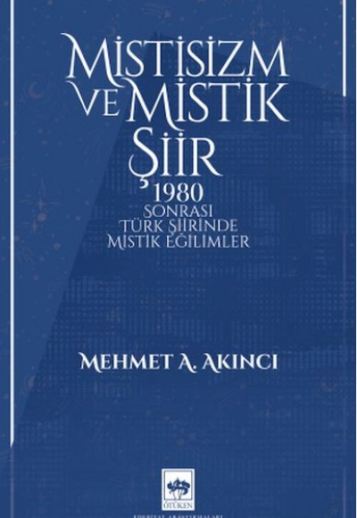 Mistisizm ve Mistik Şiir Mistisizm ve Mistik Şiir