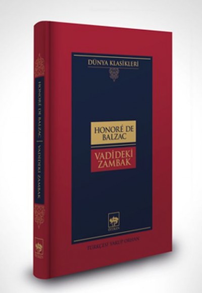 Vadideki Zambak-Dünya Klasikleri (Ciltli) Vadideki Zambak-Dünya Klasikleri (Ciltli)