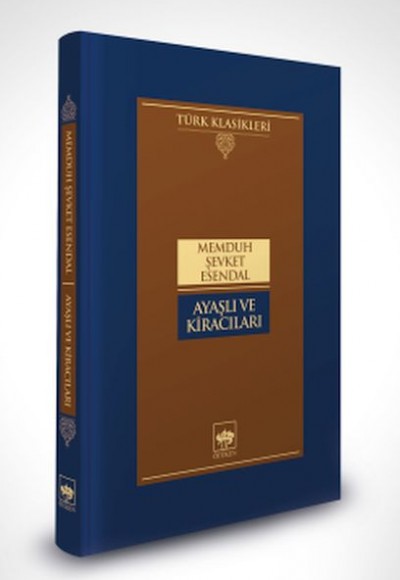 Ayaşlı ve Kiracıları (Ciltli) Ayaşlı ve Kiracıları (Ciltli)