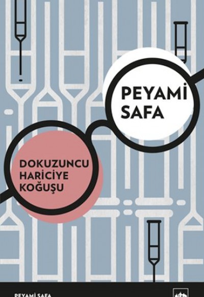 Dokuzuncu Hariciye Koğuşu (Yeni Kapak) Dokuzuncu Hariciye Koğuşu (Yeni Kapak)
