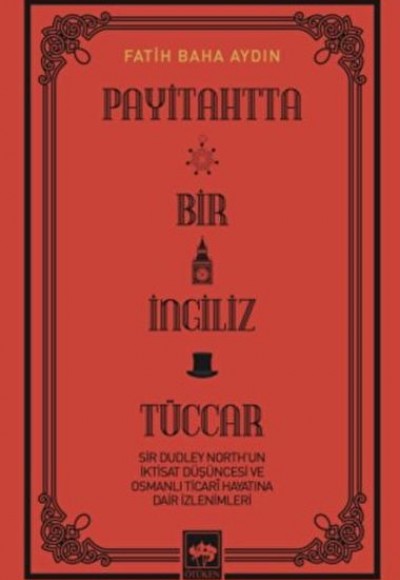 Payitahtta Bir İngiliz Tüccar Payitahtta Bir İngiliz Tüccar