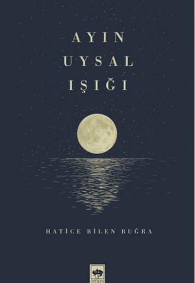 Ayın Uysal Işığı Ayın Uysal Işığı