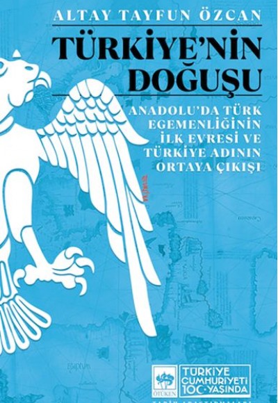 Türkiye'nin Doğuşu Türkiye'nin Doğuşu
