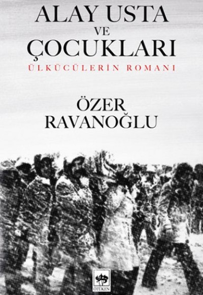 Alay Usta ve Çocukları Alay Usta ve Çocukları