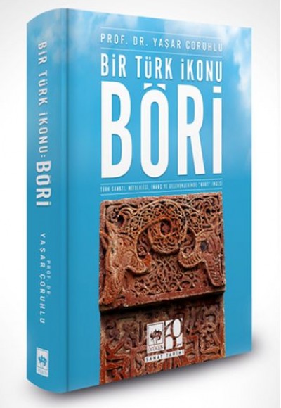 Bir Türk İkonu: Böri Bir Türk İkonu: Böri