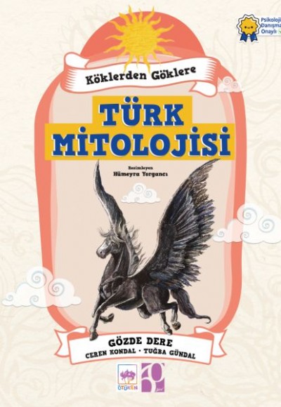 Köklerden Göklere Türk Mitolojisi Köklerden Göklere Türk Mitolojisi