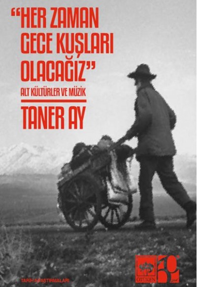 Her Zaman Gece Kuşları Olacağız Her Zaman Gece Kuşları Olacağız