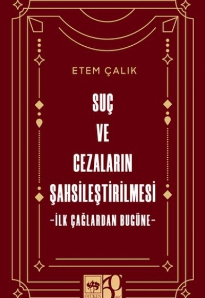 Suç ve Cezaların Şahsileştirilmesi Suç ve Cezaların Şahsileştirilmesi