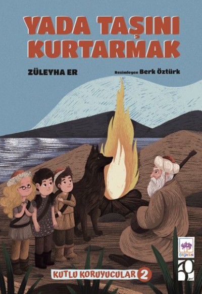 Yada Taşını Kurtarmak -Kutlu Koruyucular -2 Yada Taşını Kurtarmak -Kutlu Koruyucular -2