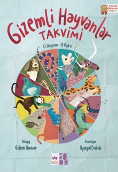 Gizemli Hayvanlar Takvimi 12 Hayvan – 12 Öykü Gizemli Hayvanlar Takvimi 12 Hayvan – 12 Öykü