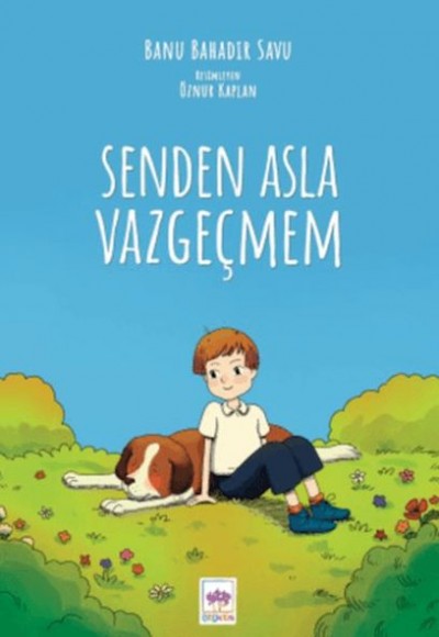 Senden Asla Vazgeçmem Senden Asla Vazgeçmem