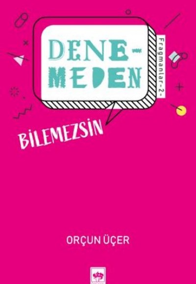 Denemeden Bilemezsin - Fragmanlar 2 Denemeden Bilemezsin - Fragmanlar 2