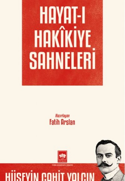 Hayat-ı Hakikiye Sahneleri Hayat-ı Hakikiye Sahneleri