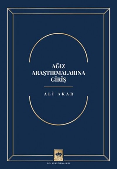 Ağız Araştırmalarına Giriş Ağız Araştırmalarına Giriş
