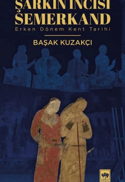 Şarkın İncisi Semerkand Şarkın İncisi Semerkand