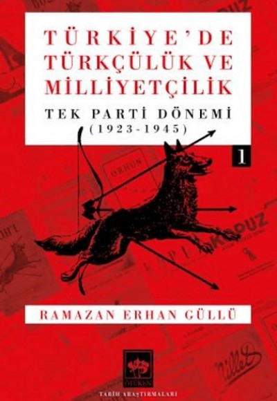 Türkiye'de Türkçülük ve Milliyetçilik Cilt 1 Türkiye'de Türkçülük ve Milliyetçilik Cilt 1
