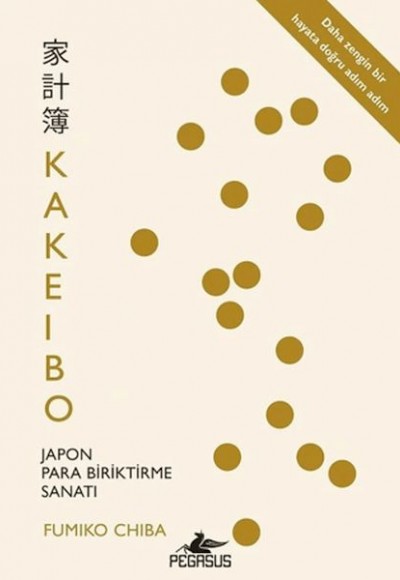 Kakeibo: Japon Para Biriktirme Sanatı Kakeibo: Japon Para Biriktirme Sanatı