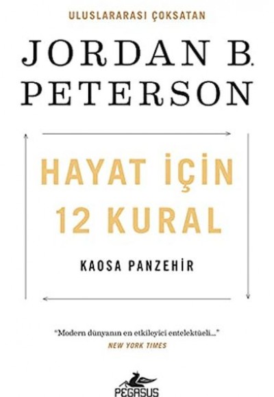 Hayat İçin 12 Kural: Kaosa Panzehir Hayat İçin 12 Kural: Kaosa Panzehir