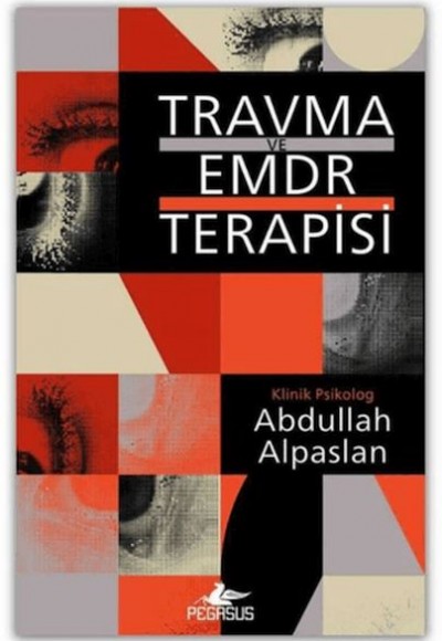 Travma Ve EMDR Terapisi Travma Ve EMDR Terapisi