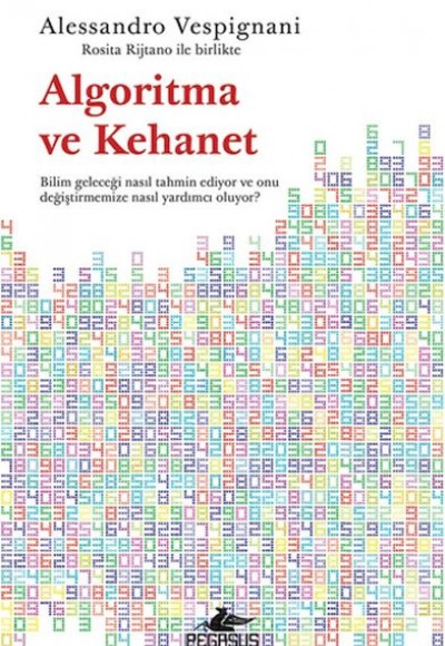 Algoritma ve Kehanet Algoritma ve Kehanet