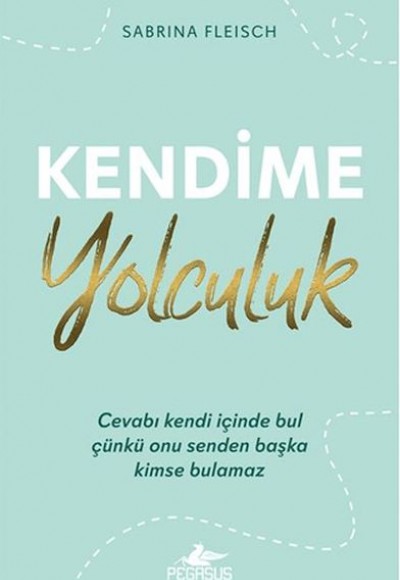 Kendime Yolculuk Kendime Yolculuk