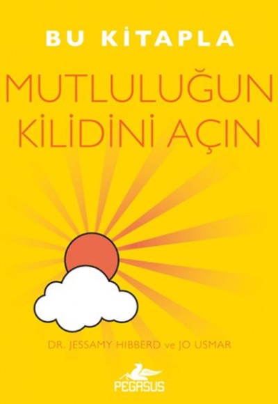 Bu Kitapla Mutluluğun Kilidini Açın Bu Kitapla Mutluluğun Kilidini Açın