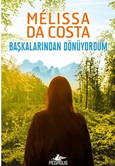 Başkalarından Dönüyordum Başkalarından Dönüyordum