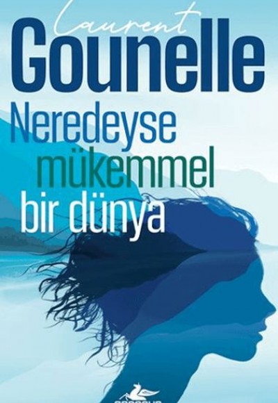 Neredeyse Mükemmel Bir Dünya Neredeyse Mükemmel Bir Dünya