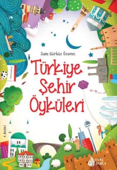 Türkiye Şehir Öyküleri Türkiye Şehir Öyküleri