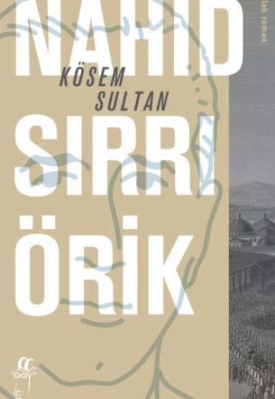 Kösem Sultan Kösem Sultan