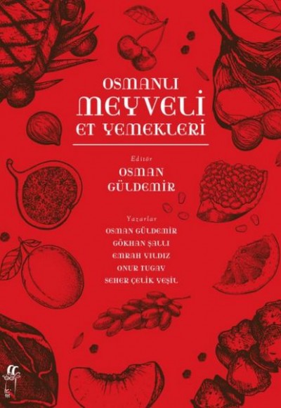 Osmanlı Meyveli Et Yemekleri Osmanlı Meyveli Et Yemekleri
