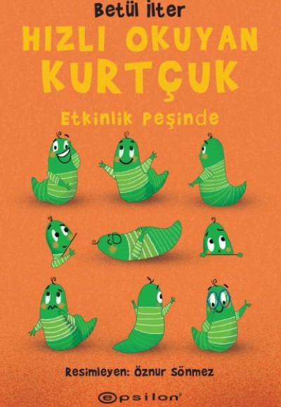 Hızlı Okuyan Kurtçuk - Etkinlik Peşinde Hızlı Okuyan Kurtçuk - Etkinlik Peşinde