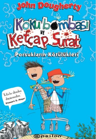 Koku Bombası ve Ketçap Surat – Porsukların Kötülükleri Koku Bombası ve Ketçap Surat – Porsukların Kötülükleri