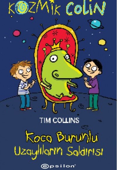 Kozmik Colin - Koca Burunlu Uzaylıların Saldırısı Kozmik Colin - Koca Burunlu Uzaylıların Saldırısı