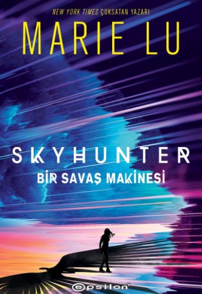 Skyhunter: Bir Savaş Makinesi Skyhunter: Bir Savaş Makinesi