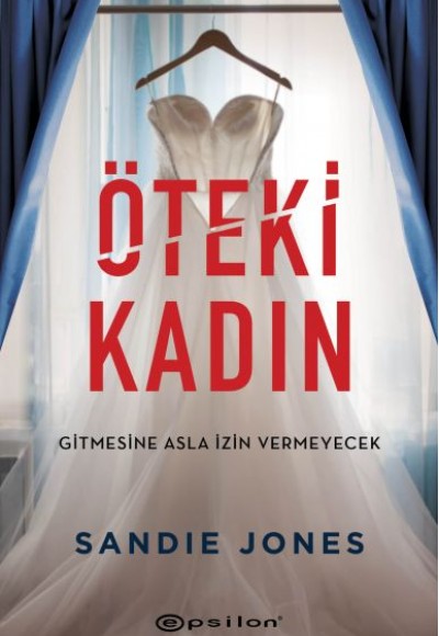 Öteki Kadın Gitmesine Asla İzin Vermeyecek Öteki Kadın Gitmesine Asla İzin Vermeyecek