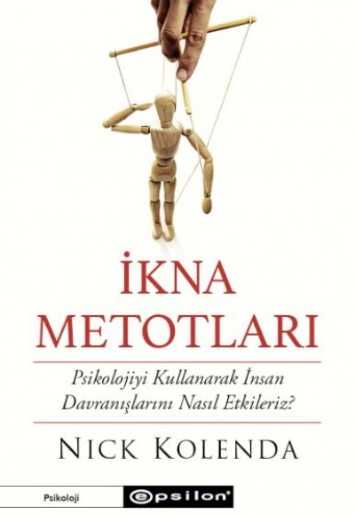 İkna Metotları İkna Metotları