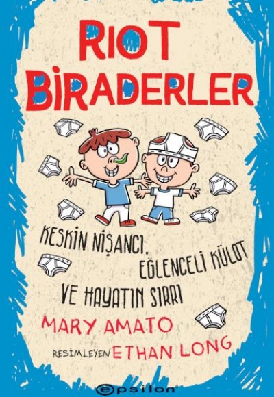 Riot Biraderler Keskin Nişancı, Eğlenceli Külot ve Hayatın Sırrı Riot Biraderler Keskin Nişancı, Eğlenceli Külot ve Hayatın Sırrı